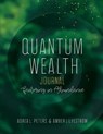 Quantum Wealth Journal - Adrea L Peters ; Amber Lilyestrom - 9780645052022