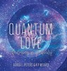 Quantum Love - Adrea Peters - 9780645052152