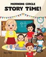 Morning Circle Story Time A Social Story / Disability Picture Book for Kids with ADHD, Autism, Physical or Intellectual Disabilities - Ally's Mum - 9780645064186