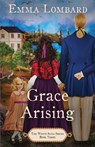 Grace Arising (The White Sails Series Book 3) - Emma Lombard - 9780645105841