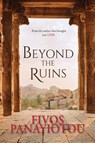 Beyond the Ruins - Fivos Panayiotou - 9780645148473