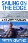 Sailing on the Edge - Peter Keating - 9780645153248