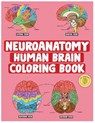 Neuroanatomy Human Brain Coloring Book - Fanatomy - 9780645193473