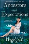 Ancestors and Expectations - Hellucy Howe - 9780645294910