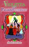 Violetta and the Paganini Poltergeist - Alexandra Harris - 9780645307177