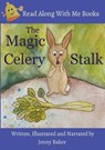 The Magic Celery Stalk - Jenny Baker - 9780645347890