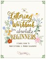 The Lettering Workbook for Absolute Beginners - Ricca's Garden - 9780645397604