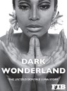 Donyale Luna 'Dark Wonderland' - Paul G Roberts - 9780645436785