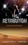 The Retribution - James Scott Thomson - 9780645480061