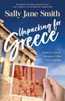 Unpacking for Greece - Sally Jane Smith - 9780645625707