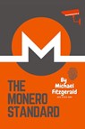 The Monero Standard - Michael Fitzgerald - 9780645845112