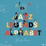 Jazz Legends Alphabet - Beck Feiner - 9780645851519