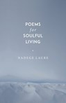 Poems for Soulful Living - Nadege Laure - 9780645899306
