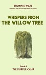 Whispers from the Willow Tree - Bronnie Ware - 9780645935165