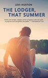 The Lodger, That Summer - Levi Huxton - 9780646836140