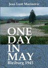 One Day in May - Bleiburg 1945 - Jean Lunt Marinovic - 9780646963747