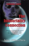 The Immortality Connection - DAVIS,  James William - 9780646988214
