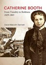 Catherine Booth - BENNETT,  David Malcolm - 9780647530726