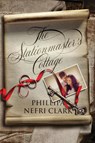 The Stationmaster's Cottage - Phillipa Nefri Clark - 9780648013860