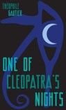 One of Cleopatra's Nights - Theophile Gautier - 9780648023319