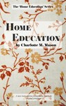 Home Education - Charlotte M Mason - 9780648063353