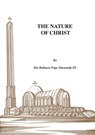 The Nature of Christ - H H Pope Shenouda - 9780648123408