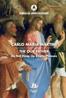 The Our Father - Carlo Maria Martini - 9780648230380
