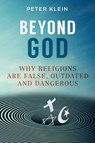 Beyond God - Peter Klein - 9780648258117