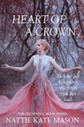 Heart of a Crown - Nattie Kate Mason - 9780648485384