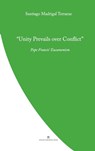 Unity Prevails over Conflict - Santiago Madrigal Terrazas - 9780648497714