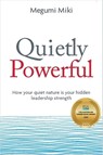 Quietly Powerful - MIKI,  Megumi - 9780648515951