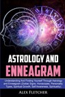 Astrology And Enneagram - Alex Fletcher - 9780648557654