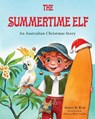 The Summertime Elf - Adrian K. Rose - 9780648608516