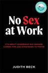 No Sex at Work - Judith Beck - 9780648796480