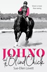 Johno and the Blind Chick - Sue-Ellen Lovett - 9780648829805