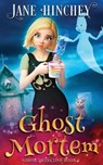 Ghost Mortem - Jane Hinchey - 9780648862901
