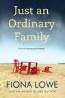 Just An Ordinary Family - Fiona Lowe - 9780648883135
