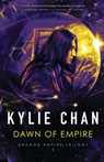 Dawn of Empire - Kylie Chan - 9780648898061