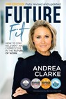 Future Fit - Andrea Clarke - 9780648980407