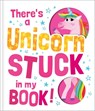 There's a Unicorn Stuck in My Book! - Claudio Cerri - 9780655226727