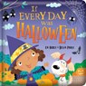 If Every Day Was Halloween: Padded Board Book: Picture Storybook - Em Bruce - 9780655239192