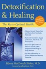 Detoxification and Healing - Sidney MacDonald Baker - 9780658012198