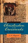 Christendom at the Crossroads - J. A. Sheppard - 9780664228132