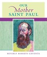 Our Mother Saint Paul - Beverly Roberts Gaventa - 9780664231491