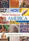 World Religions in America, Fourth Edition - Jacob Neusner - 9780664233204