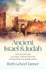 Ancient Israel and Judah - Beth LaNeel Tanner - 9780664234980