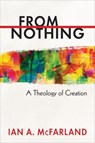 From Nothing - Ian A. McFarland - 9780664238193