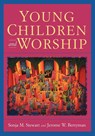 Young Children and Worship - Sonja M. Stewart ; Jerome W. Berryman - 9780664250409