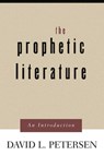 The Prophetic Literature - David L. Petersen - 9780664254537