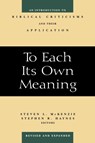 To Each Its Own Meaning, Revised and Expanded - Steven L. McKenzie ; Stephen R. Haynes - 9780664257842